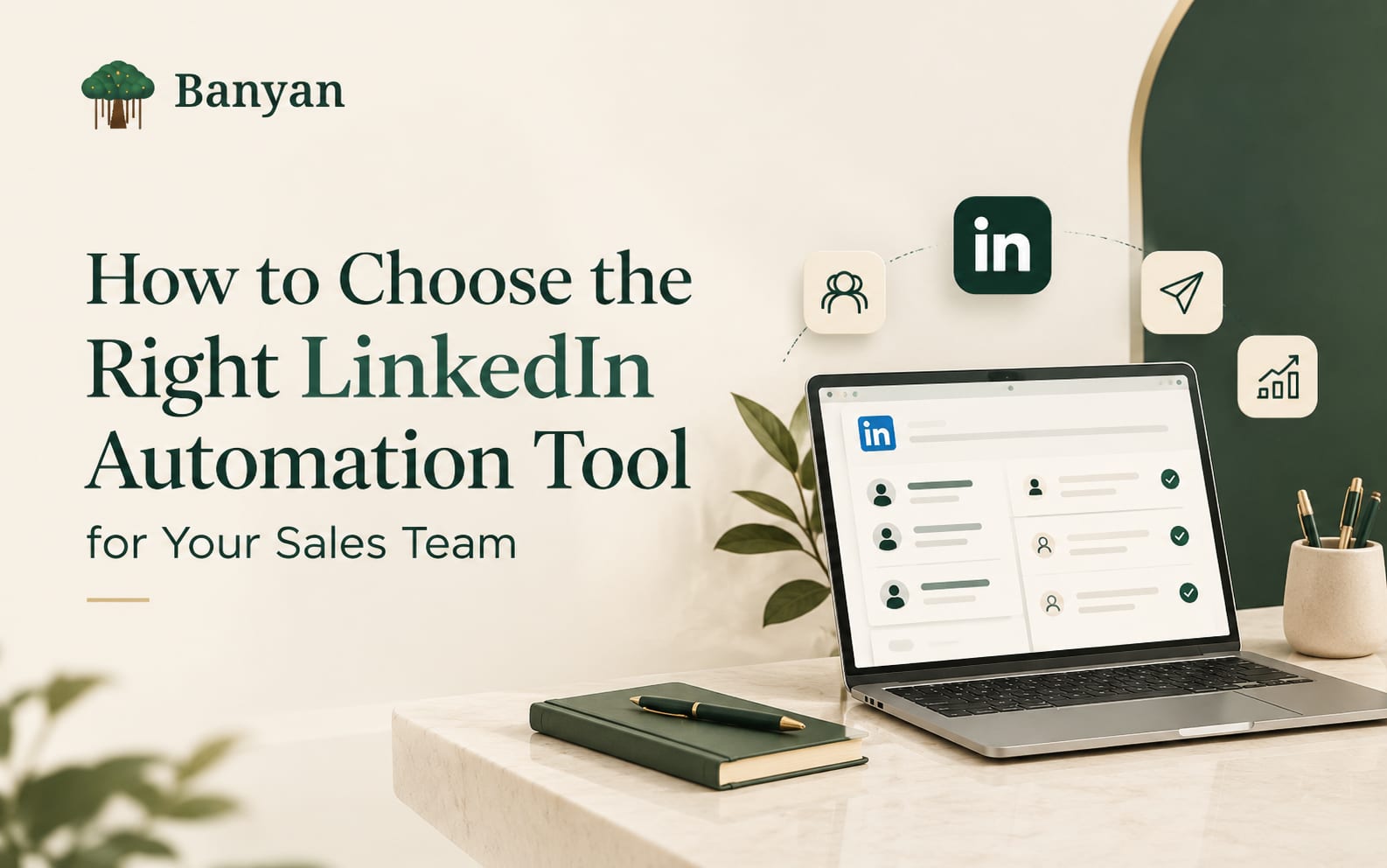 How to Choose the Right LinkedIn Automation Tool for Your Sales Team